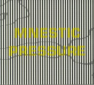 Mnestic Pressure