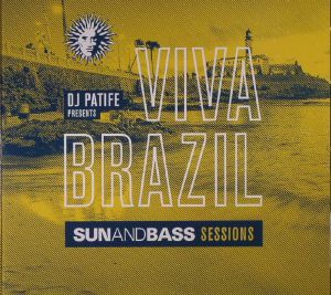 Viva Brazil: Sunandbass Sessions