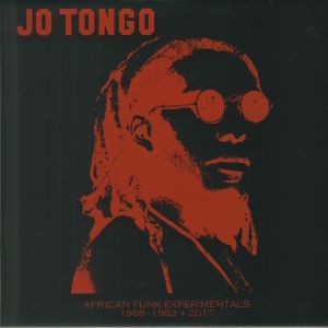 African Funk Experimentals: 1968-1982 & 2017