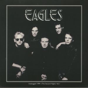 EAGLES Unplugged 1994 (The Second Night) Vol 1 Vinyl at Juno Records.