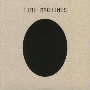 Time Machines (remastered)