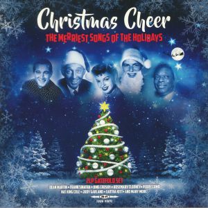 Christmas Cheer: The Merriest Songs Of The Holidays