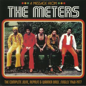 A Message From The Meters: The Complete Josie, Reprise & Warner Bros Singles 1968-1977