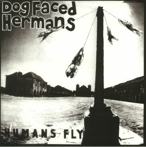 Humans Fly (reissue)