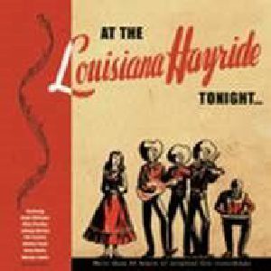 At The Louisiana Hayride Tonight