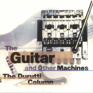 The Guitar & Other Machines
