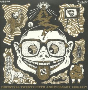 Dirtstyle 25th Anniversary 1992-2017