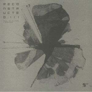 Reconstructed III (Soulphiction, Leonel Castillo, Mark & Matt Thibideau mixes)