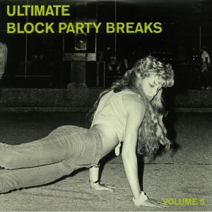 Ultimate Block Party Breaks Vol 5