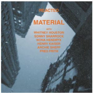 Material: Reacted (Record Store Day 2018)