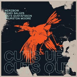 Cuts Up Cuts Out (Record Store Day 2018)