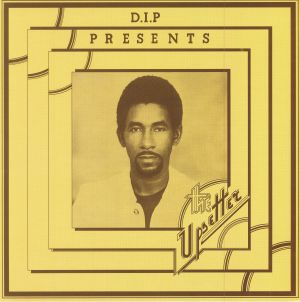 DIP Presents The Upsetter