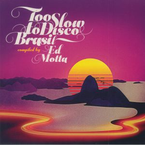 Too Slow To Disco Brasil