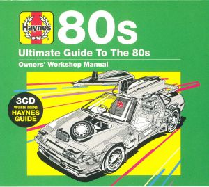 Haynes Ultimate Guide To The 80s