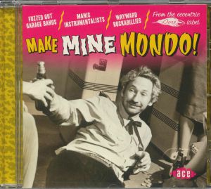 Make Mine Mondo!