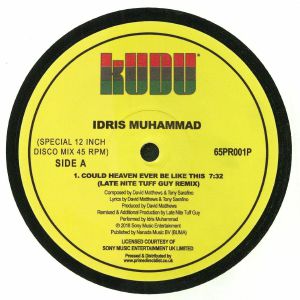 MUHAMMAD, Idris - Could Heaven Ever Be Like This (Late Nite Tuff Guy remix & original)