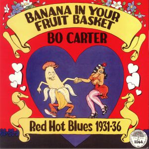 Banana In Your Fruit Basket: Red Hot Blues 1931-36