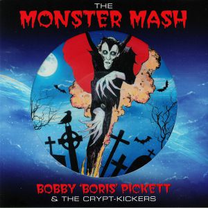 Bobby Boris PICKETT & THE CRYPT KICKERS The Monster Mash Vinyl At Juno ...