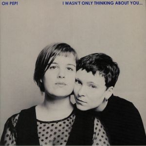 I Wasn't Only Thinking About You
