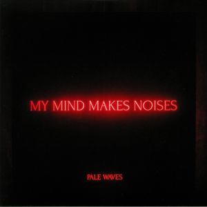 My Mind Makes Noises