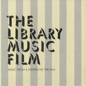 The Library Music Film: Music From & Inspired By The Film