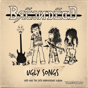BREJN DEDD - Ugly Songs 1988-1993