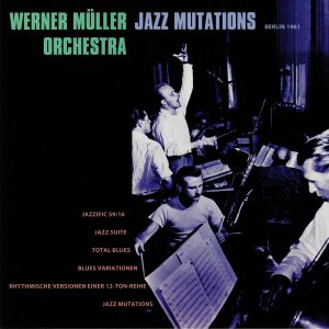 Jazz Mutations : Berlin 1961