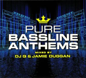 Pure Bassline Anthems