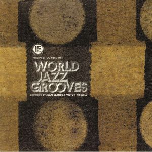 IF Music presents: You Need This (World Jazz Grooves)