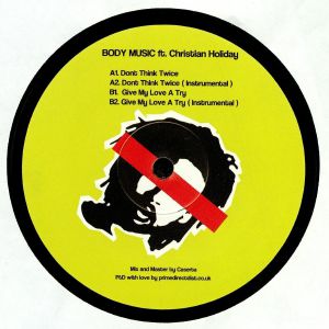 BODY MUSIC feat CHRISTIAN HOLIDAY - Don't Think Twice