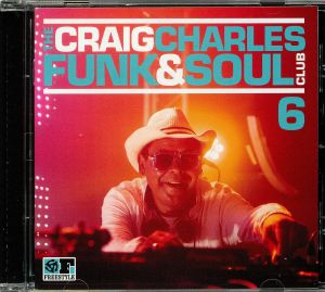 The Craig Charles Funk & Soul Club 6