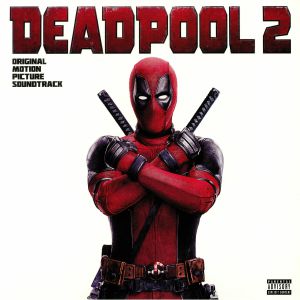 Deadpool 2 (Soundtrack)