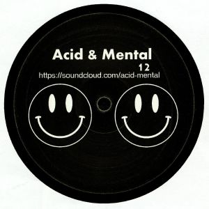 Acid & Mental 12