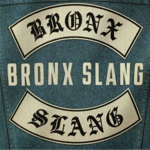 Bronx Slang