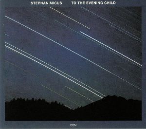 To The Evening Child