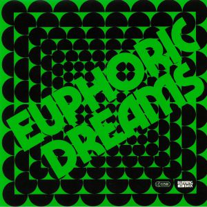Euphoric Dreams