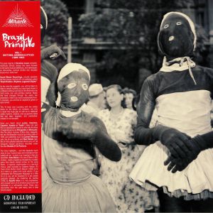 Brazil Primitivo Vol 1: Rhythms Legends & Styles 1899-1963