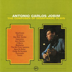 The Composer Of Desafinado Plays (reissue)