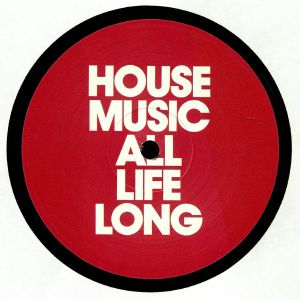 House Music All Life Long EP 4