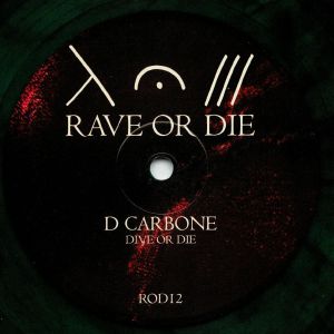 Rave Or Die 12