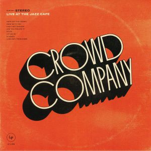 CROWD COMPANY - Live At The Jazz Cafe