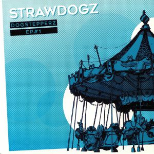 Dogstepperz EP 1
