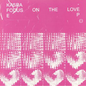 Focus On The Love EP