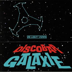 Discobar Galaxie: 25 Light Years
