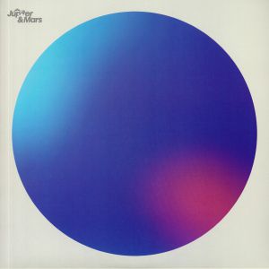 Jupiter & Mars: An Audio Specimen Of Future Earth Vol 1 (Soundtrack)