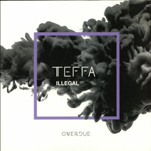 TEFFA - Illegal EP