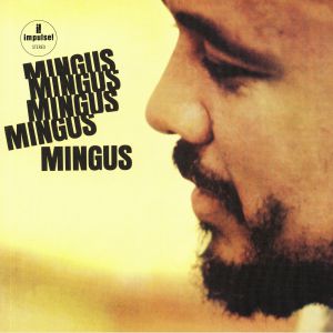 Mingus Mingus Mingus Mingus Mingus (reissue)