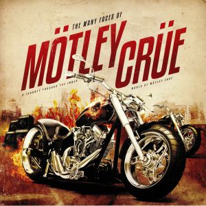 The Many Faces Of Motley Crue