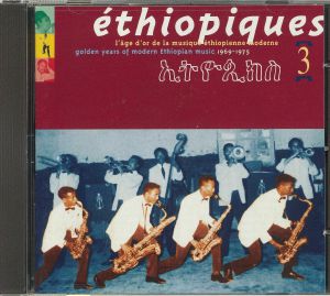 Ethiopiques 3: Golden Years Of Modern Ethiopian Music 1969-1975