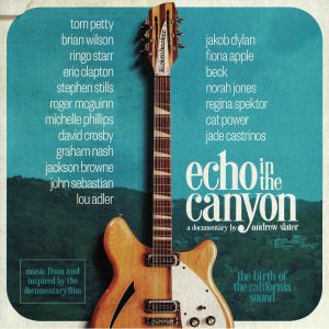 Echo In The Canyon (Soundtrack)